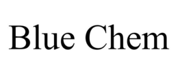 BLUE CHEM trademark
