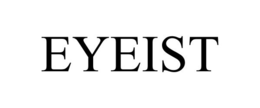 EYEIST trademark