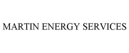 MARTIN ENERGY SERVICES trademark