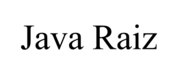 JAVA RAIZ trademark