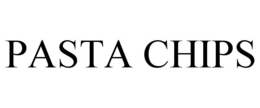 PASTA CHIPS trademark