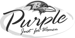 B PURPLE JUST FOR WOMEN trademark