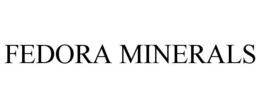 FEDORA MINERALS trademark