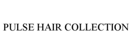 PULSE HAIR COLLECTION trademark