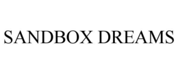 SANDBOX DREAMS trademark