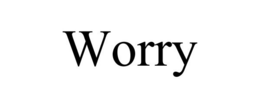 WORRY trademark