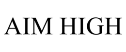 AIM HIGH trademark