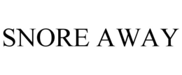 SNORE AWAY trademark