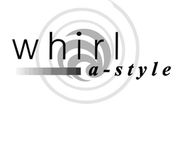 WHIRL A-STYLE trademark