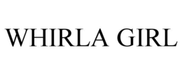 WHIRLA GIRL trademark