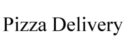 PIZZA DELIVERY trademark
