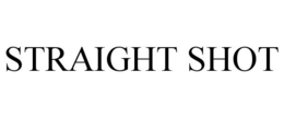 STRAIGHT SHOT trademark