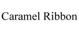 CARAMEL RIBBON trademark