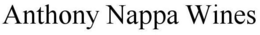 ANTHONY NAPPA WINES trademark