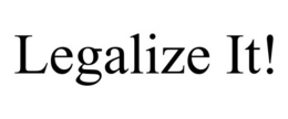 LEGALIZE IT! trademark