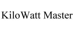KILO WATT MASTER trademark