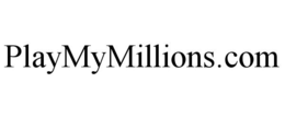 PLAYMYMILLIONS.COM trademark