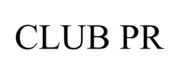 CLUB PR trademark