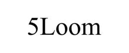 5LOOM trademark