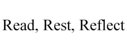 READ, REST, REFLECT trademark