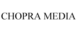 CHOPRA MEDIA trademark