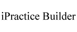 IPRACTICE BUILDER trademark