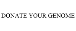 DONATE YOUR GENOME trademark