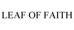 LEAF OF FAITH trademark