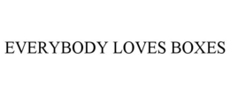 EVERYBODY LOVES BOXES trademark
