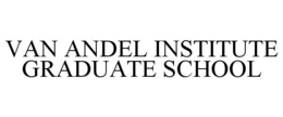 VAN ANDEL INSTITUTE GRADUATE SCHOOL trademark