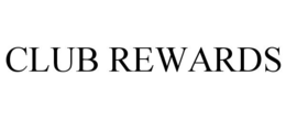 CLUB REWARDS trademark