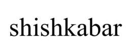 SHISHKABAR trademark