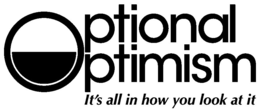 OPTIONAL OPTIMISM IT'S ALL IN HOW YOU LOOK AT IT trademark