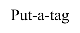 PUT-A-TAG trademark