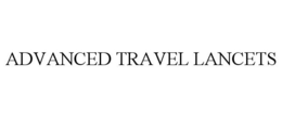 ADVANCED TRAVEL LANCETS trademark