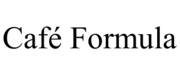 CAFÉ FORMULA trademark