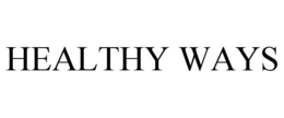HEALTHY WAYS trademark