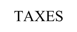 TAXES trademark