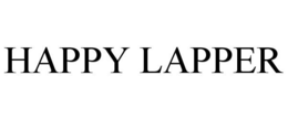 HAPPY LAPPER trademark