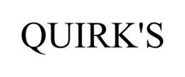 QUIRK'S trademark