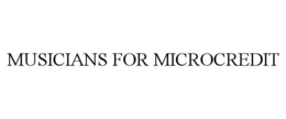 MUSICIANS FOR MICROCREDIT trademark