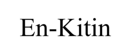 EN-KITIN trademark