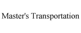MASTER'S TRANSPORTATION trademark