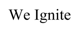 WE IGNITE trademark