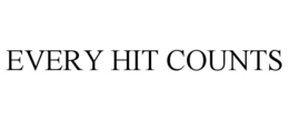 EVERY HIT COUNTS trademark
