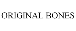 ORIGINAL BONES trademark