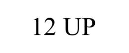 12 UP trademark