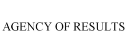 AGENCY OF RESULTS trademark