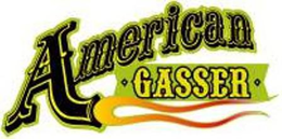 AMERICAN GASSER trademark