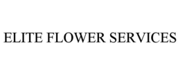ELITE FLOWER SERVICES trademark